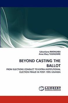 Paperback Beyond Casting the Ballot Book