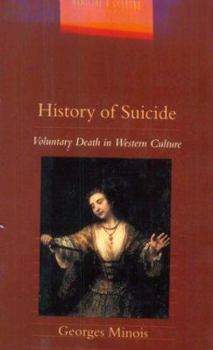 Hardcover History of Suicide: Voluntary Death in Western Culture Book