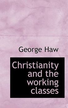 Christianity and the Working Classes