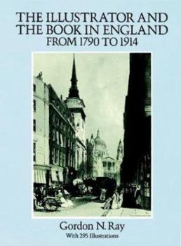 Paperback The Illustrator and the Book in England from 1790 to 1914 Book