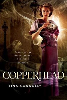 Copperhead - Book #2 of the Ironskin
