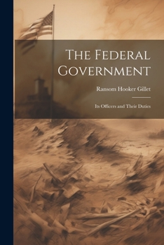 Paperback The Federal Government; its Officers and Their Duties Book