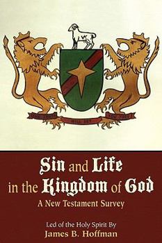 Paperback Sin and Life in the Kingdom of God Book
