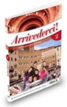 Paperback Arrivederci! 2 Libro (+ Audio CD) [Italian] Book