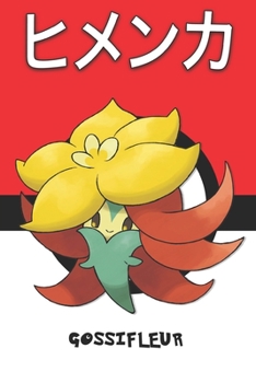 Gossifleur: ???? Himenka Tournicoton Pokemon Notebook Blank Lined Journal
