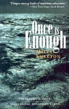 Once is Enough - Book #42 of the Mariners Library
