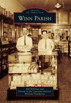 Winn Parish - Book  of the Images of America: Louisiana