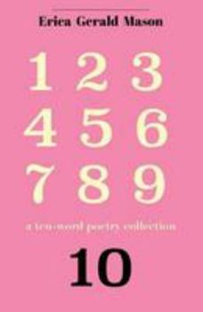 Paperback Ten.: A Ten-Word Poetry Collection Book