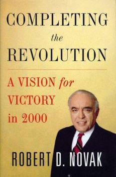 Hardcover Completing the Revolution: A Vision for Victory in 2000 Book