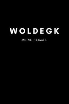 Paperback Woldegk: Notizbuch, Notizblock, Notizheft, Notizen, Block, Planer - DIN A5, 120 Seiten - Liniert, Linien, Lined - Deine Stadt, [German] Book