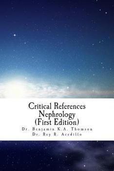 Paperback Critical References Nephrology: Expert Commentary of the most important Clinical Nephrology Studies Book