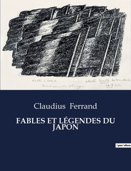 Paperback Fables Et Légendes Du Japon [French] Book