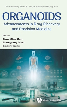 Hardcover Organoids: Advancements in Drug Discovery and Precision Medicine Book