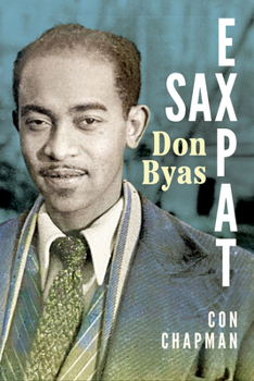 Paperback Sax Expat: Don Byas Book