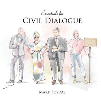 Paperback Essentials for Civil Dialogue Book