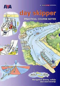 Paperback Day Skipper: Practical Course Notes Book