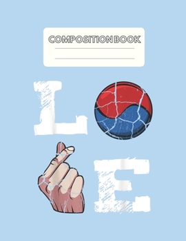 Paperback Composition Book: Love Korea Seoul Hallyu Saranghae Funny Korean Fashion Blank Sheet NoteBook Composition Book Sheets Kpop for Girls Tee Book