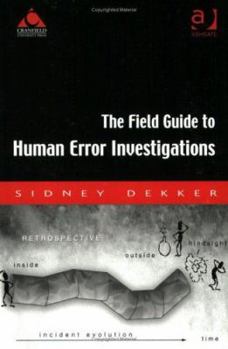 Paperback Field Guide to Human Error Investigations: Book