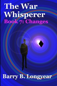 Paperback The War Whisperer: Book 7: Changes Book