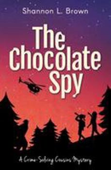 Paperback The Chocolate Spy (The Crime-Solving Cousins Mysteries Book 3) Book