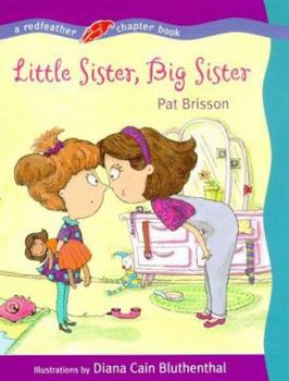 Hardcover Little Sister, Big Sister (Redfeather Chapter Book) Book