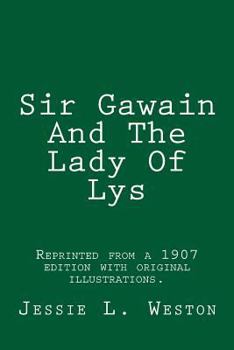 Paperback Sir Gawain And The Lady Of Lys Book