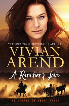A Rancher's Love - Book #4 of the Stones of Heart Falls