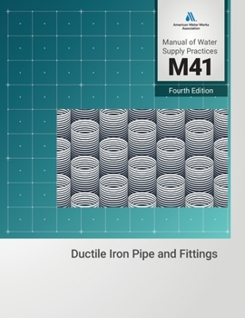 M41--Ductile Iron Pipe and Fittings