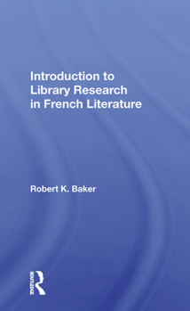 Paperback Introduction to Library Research in French Literature Book