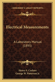 Paperback Electrical Measurements: A Laboratory Manual (1895) Book