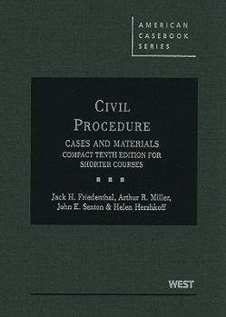 Hardcover Friedenthal, Miller, Sexton, and Hershkoff's Civil Procedure, Cases and Materials, Compact 10th for Shorter Courses (American Casebook Series) (English and English Edition) Book
