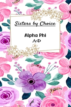 Paperback Sisters by Choice Alpha Phi Book