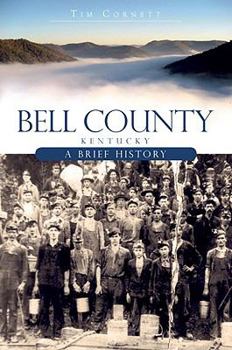 Paperback Bell County, Kentucky: A Brief History Book