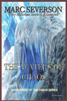 Paperback The Waters of Chaos: Book Three of the Chaos Series Book