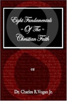 Paperback Eight Fundamentals of the Christian Faith Book