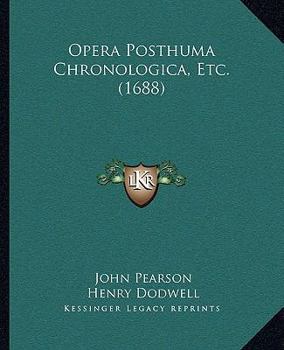 Paperback Opera Posthuma Chronologica, Etc. (1688) Book