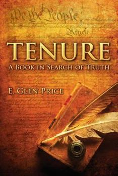 Tenure: A Book in Search of Truth