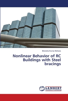 Paperback Nonlinear Behavior of RC Buildings with Steel bracings Book