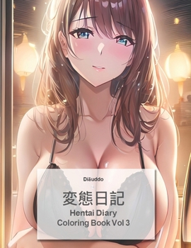 Paperback Hentai Diary: Coloring Book Vol 3 DX Book