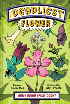 Hardcover The Deadliest: Flower Book