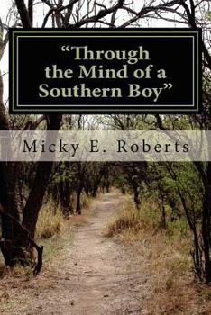 Paperback "Through the Mind of a Southern Boy": Poems from the Heart Book