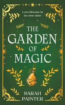 The Garden of Magic - Book #0 of the Language of Spells