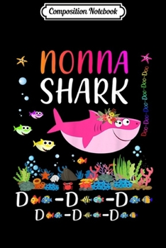 Composition Notebook: Nonna Shark Doo Doo Doo Matching Family Shark  Journal/Notebook Blank Lined Ruled 6x9 100 Pages