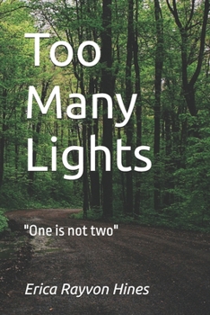 Paperback Too Many Lights: One is not two Book