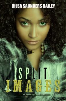 Split Images - Book #2 of the Sperling Chronicles