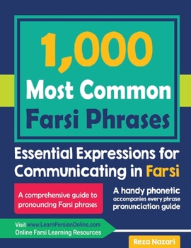 Paperback 1000 Most Common Farsi Phrases: Essential Expressions for Communicating in Farsi Book