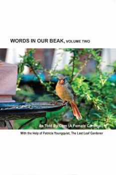 Hardcover Words In Our Beak, Volume Two Book