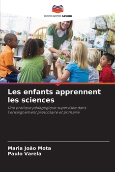Les enfants apprennent les sciences (French Edition)