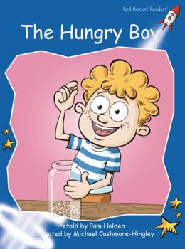 The Hungry Boy - Book  of the Red Rocket Readers