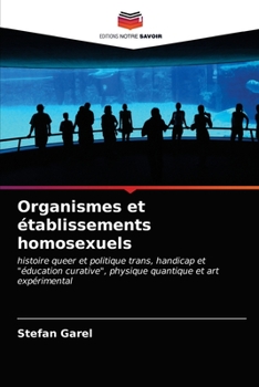 Paperback Organismes et établissements homosexuels [French] Book